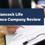 John Hancock Life Insurance Company Review